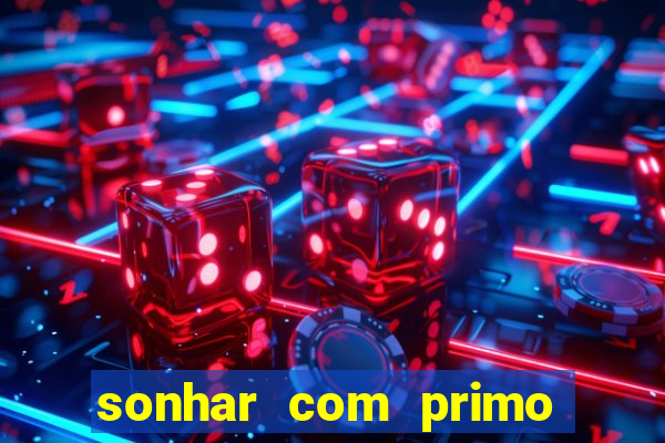 sonhar com primo livro dos sonhos